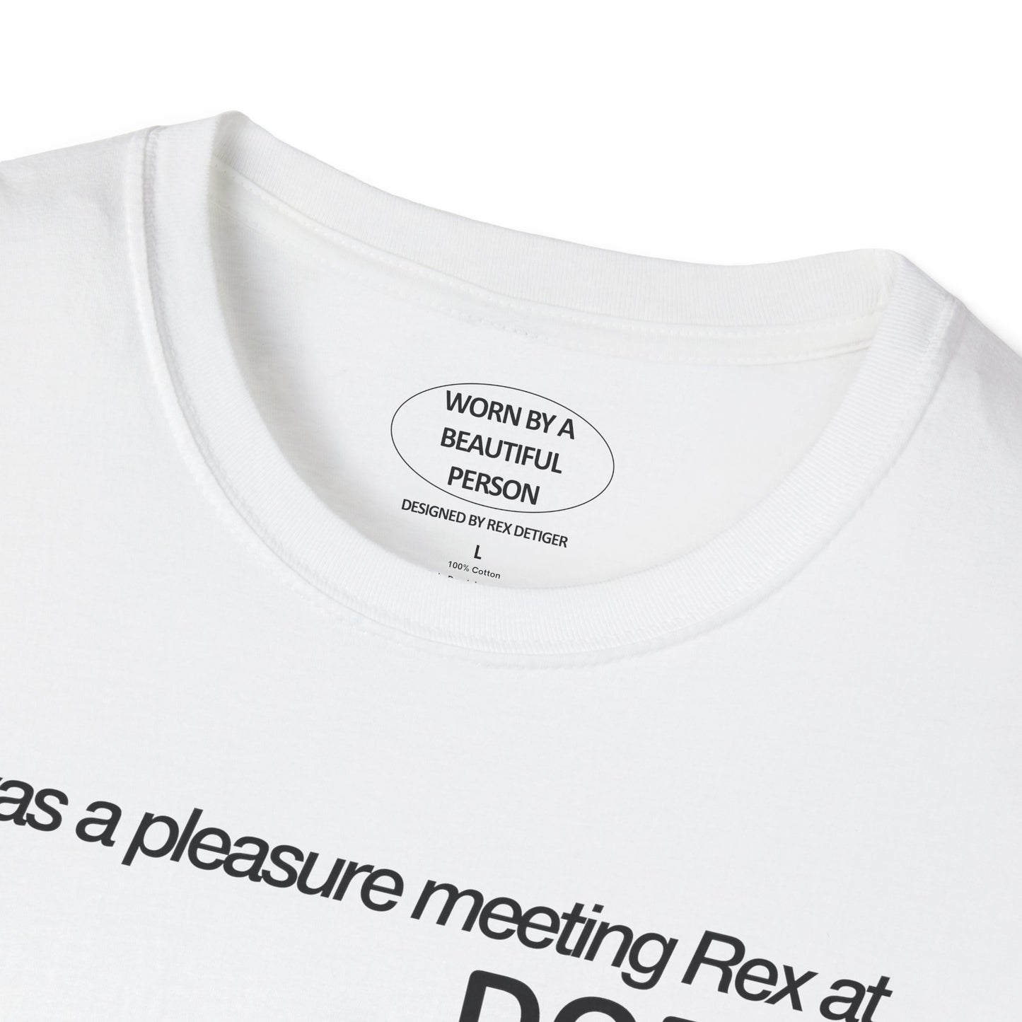 It was a pleasure meeting at DORIS - Unisex Softstyle T-Shirt