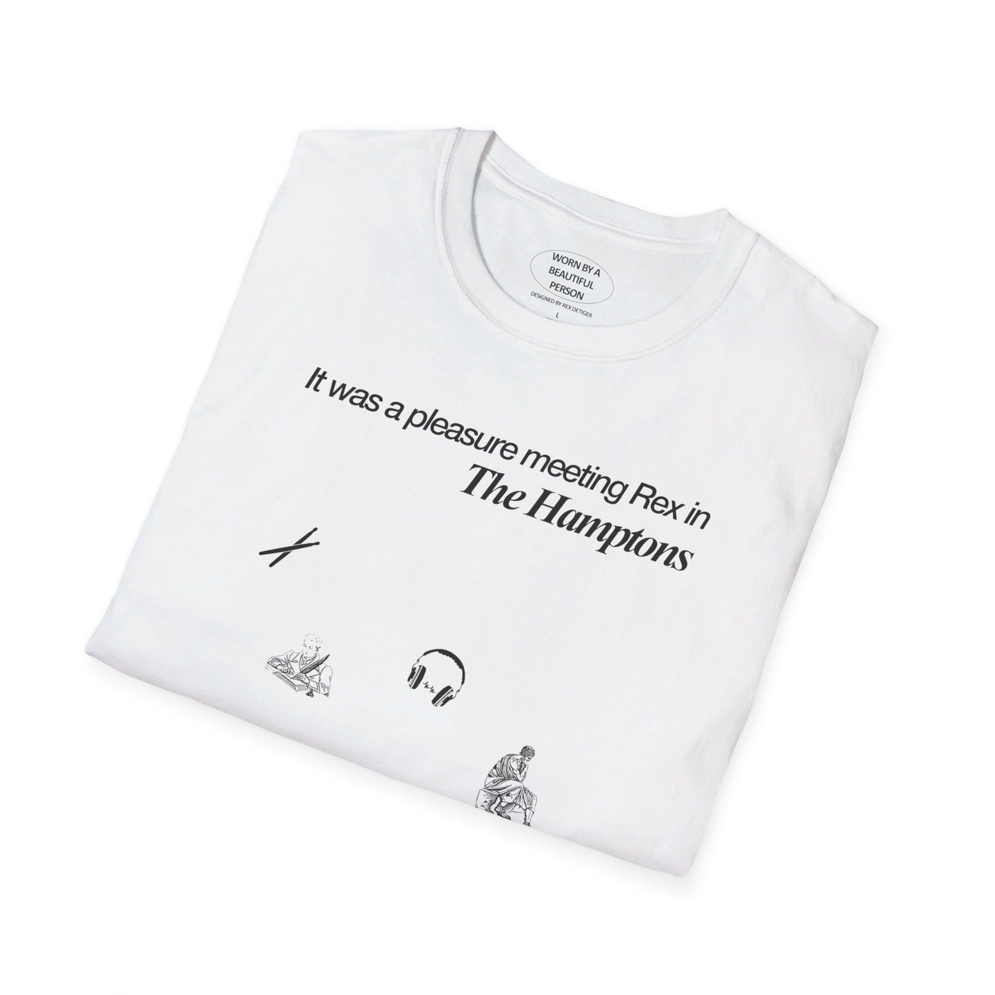 It was a pleasure meeting Rex at in the Hamptons - Unisex Softstyle T-Shirt