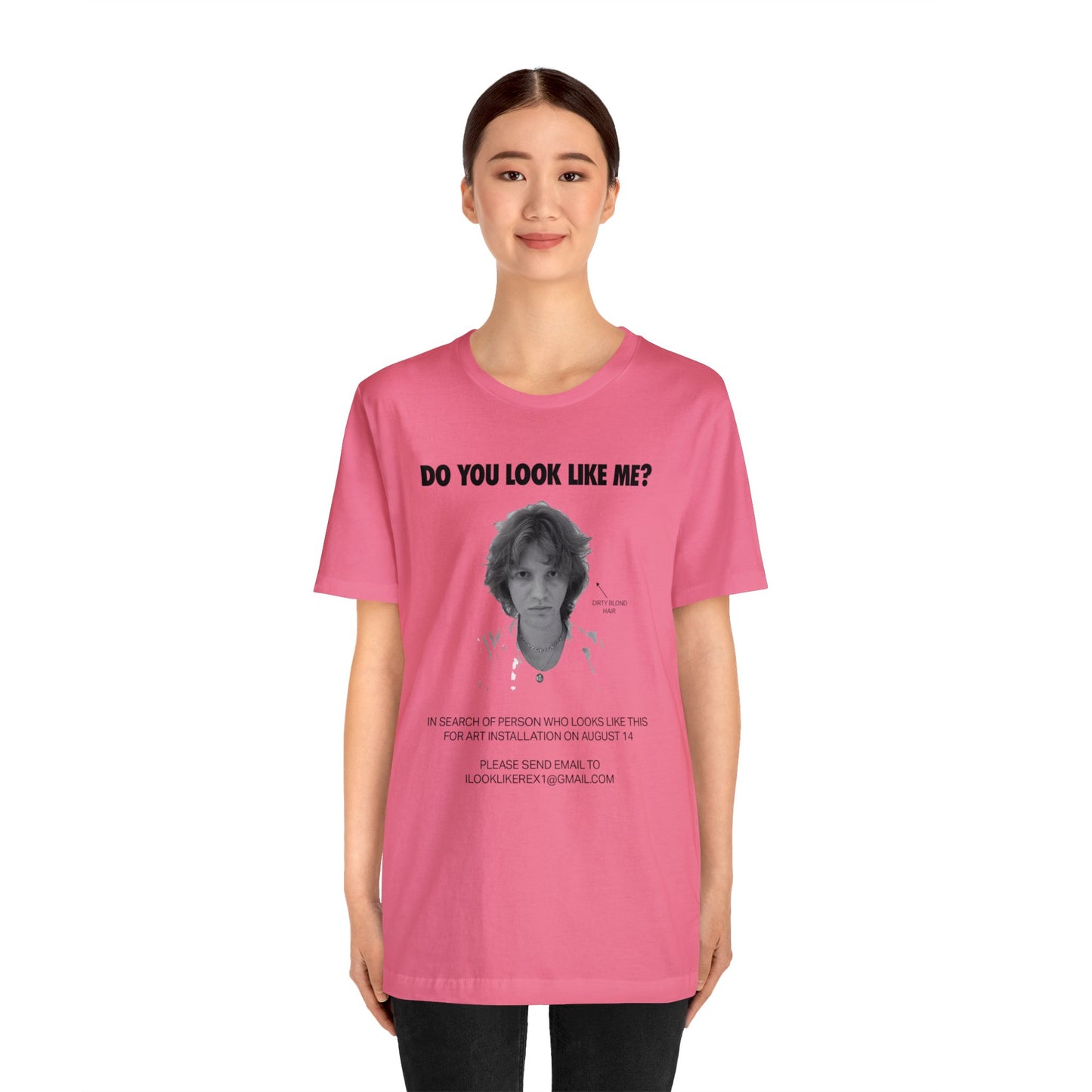 DO YOU LOOK LIKE ME - Unisex Jersey Short Sleeve Tee - INTERNATIONAL SHIPPING