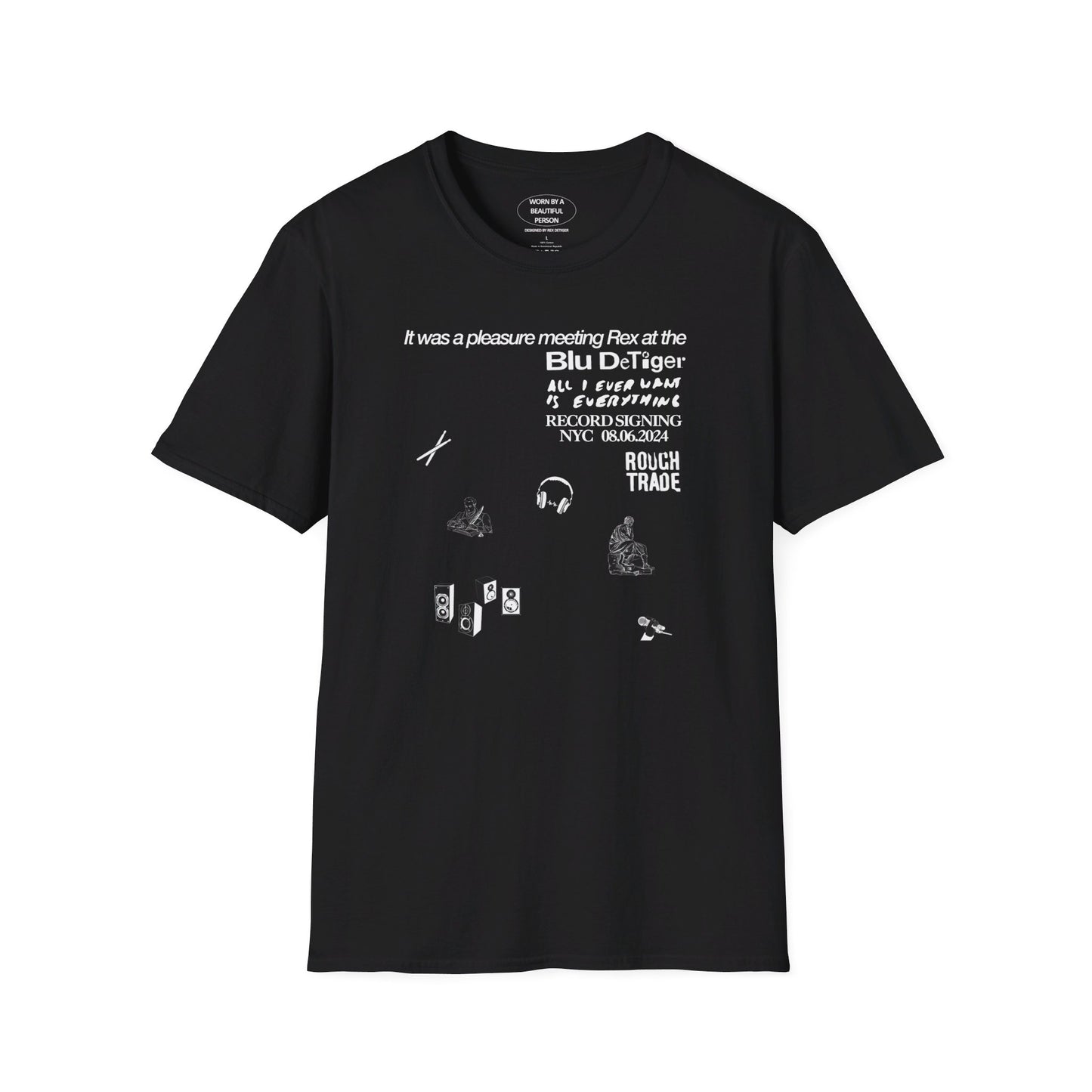 It was a pleasure meeting Rex at at the Blu record signing - Unisex Softstyle T-Shirt