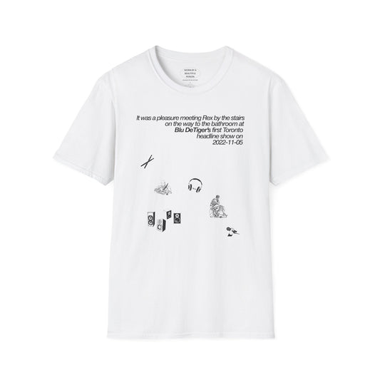 It was a pleasure meeting Rex by the stairs on the way ... in Toronto - Unisex Softstyle T-Shirt