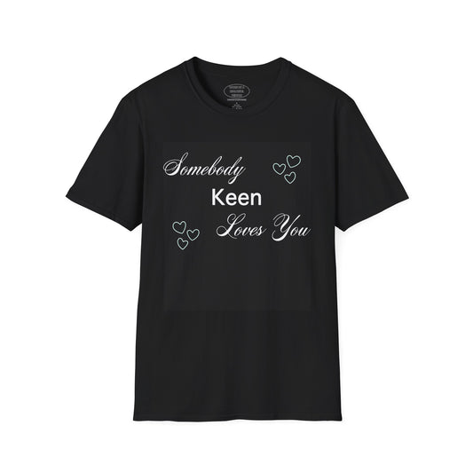 Somebody Keen Loves You