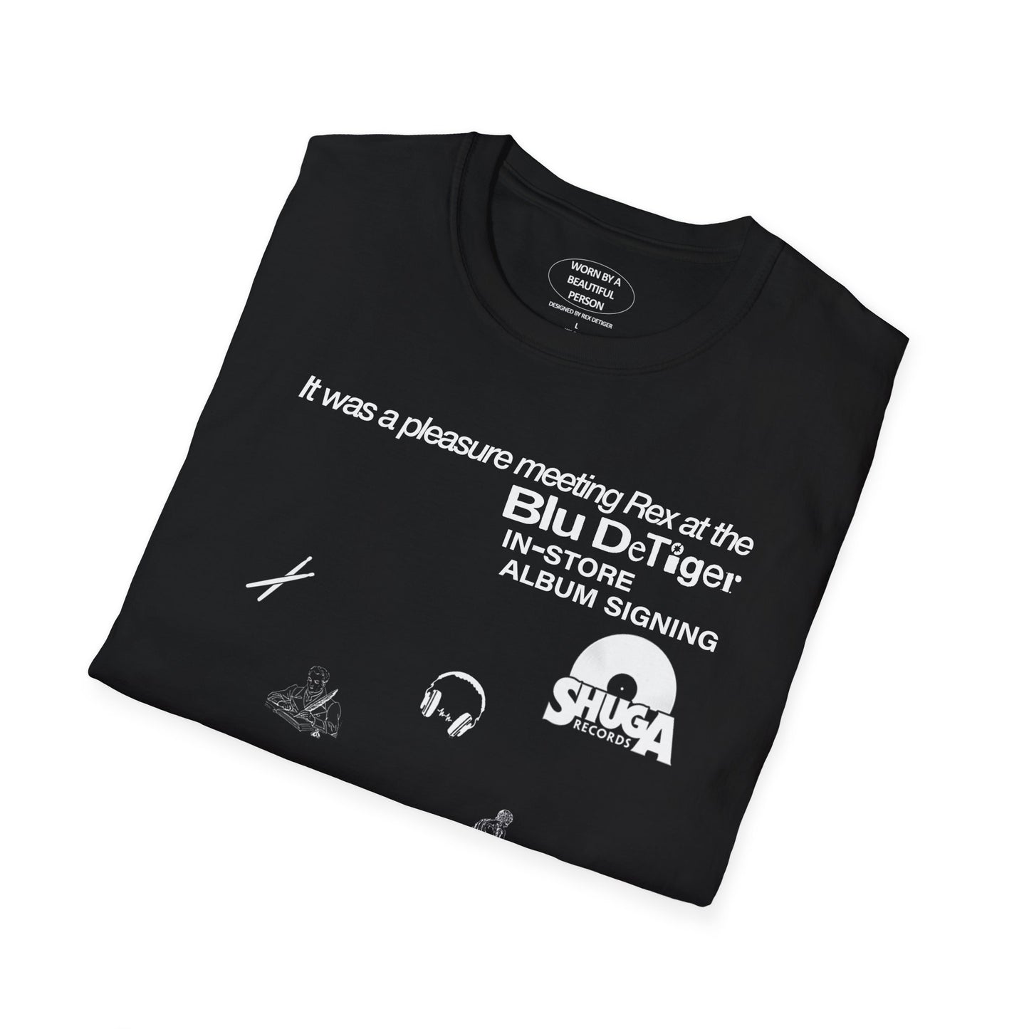 It was a pleasure meeting Rex at the Blu album signing at Shuga Records - Unisex Softstyle T-Shirt