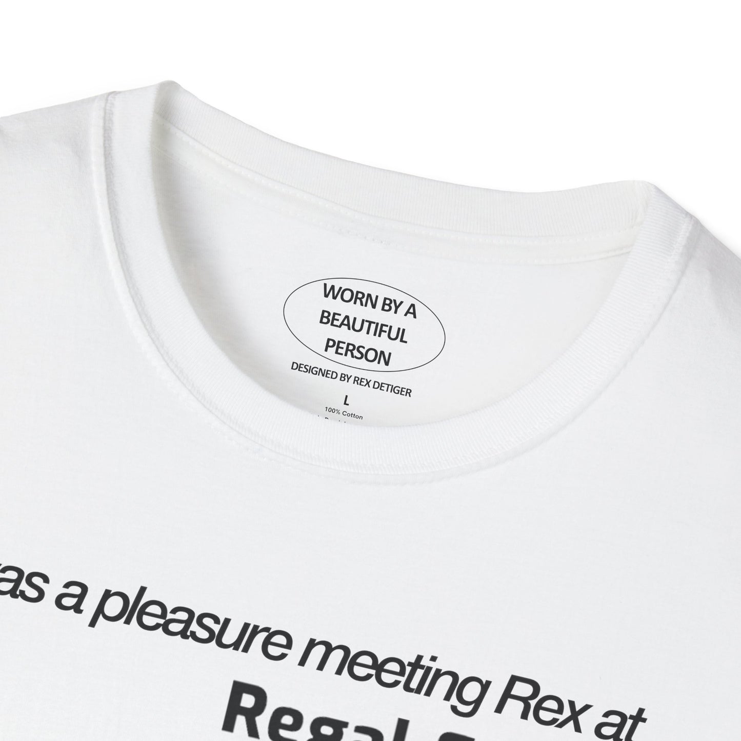 It was a pleasure meeting Rex at Regal Essex Crossing - Unisex Softstyle T-Shirt