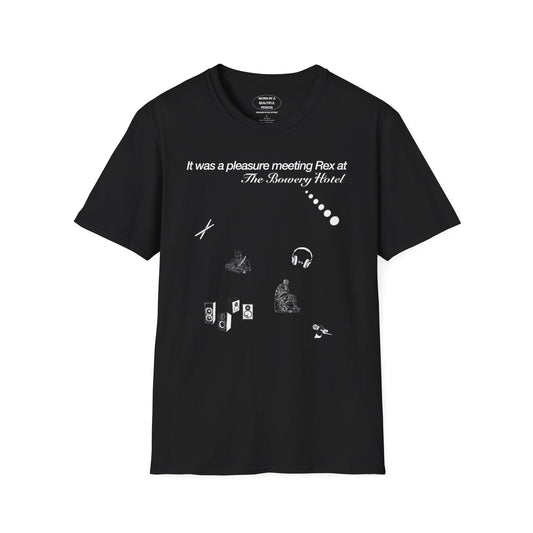 It was a pleasure meeting Rex at the Bowery Hotel - Unisex Softstyle T-Shirt