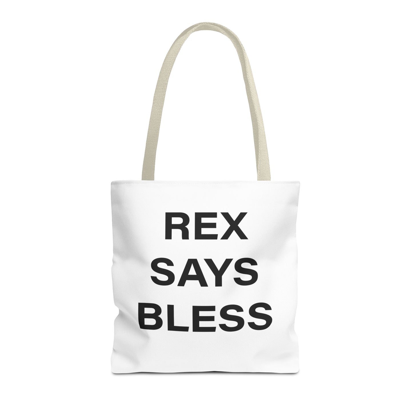 REX SAYS BLESS - Tote Bag - WHITE - CHOOSE HANDLE COLOR AND SIZE
