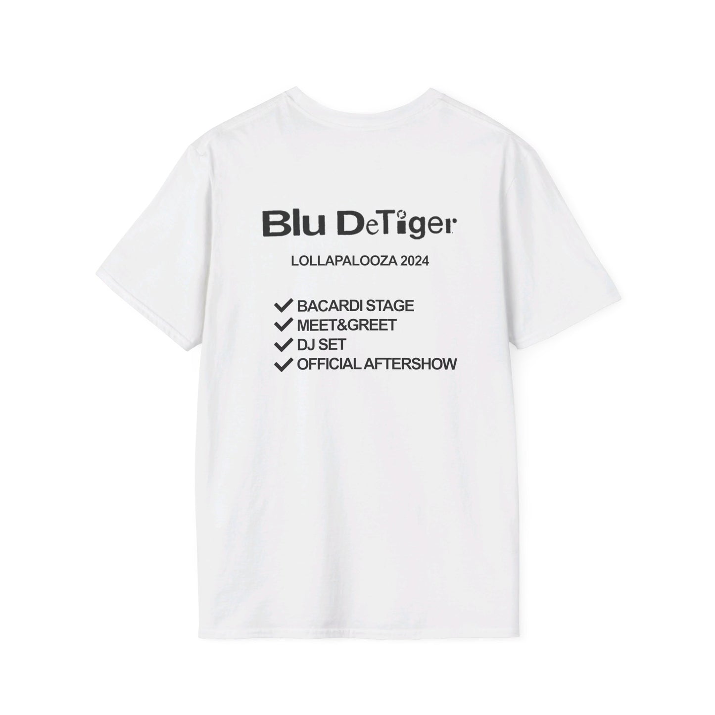 I WENT TO BLULLAPALOOZA AND IT WAS AWESOME T SHIRT