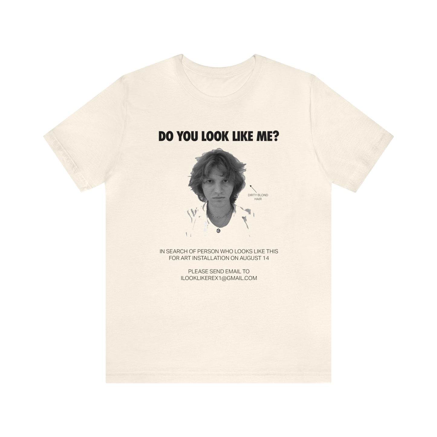 DO YOU LOOK LIKE ME - Unisex Jersey Short Sleeve Tee - INTERNATIONAL SHIPPING