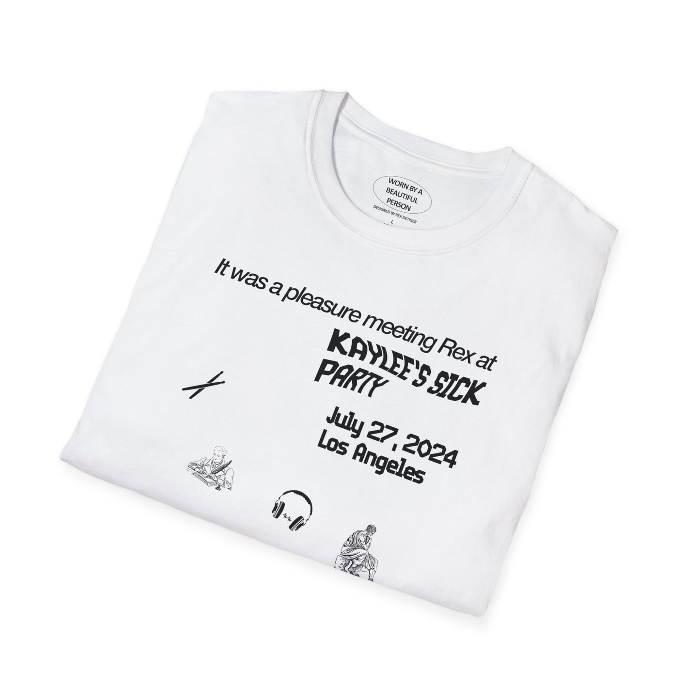It was a pleasure meeting Rex at Kaylee's sick party - Unisex Softstyle T-Shirt