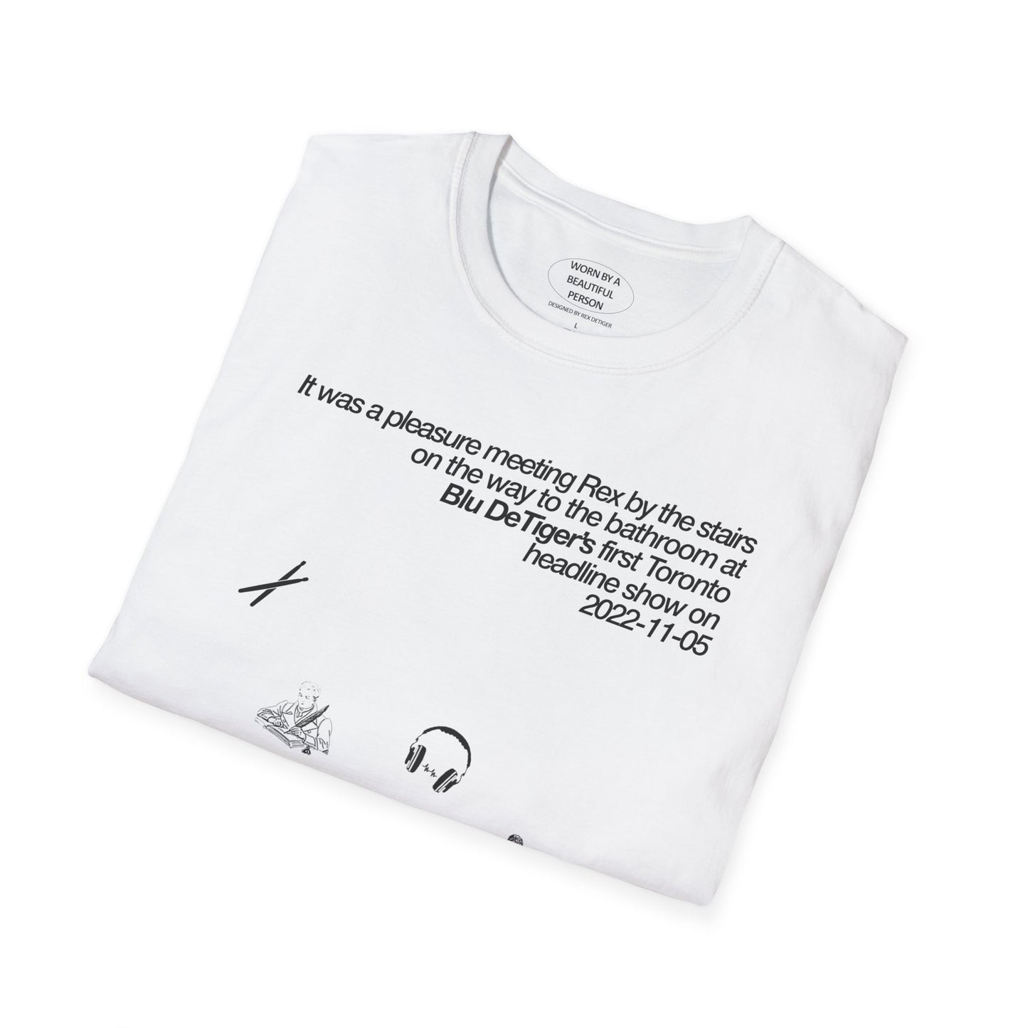 It was a pleasure meeting Rex by the stairs on the way ... in Toronto - Unisex Softstyle T-Shirt