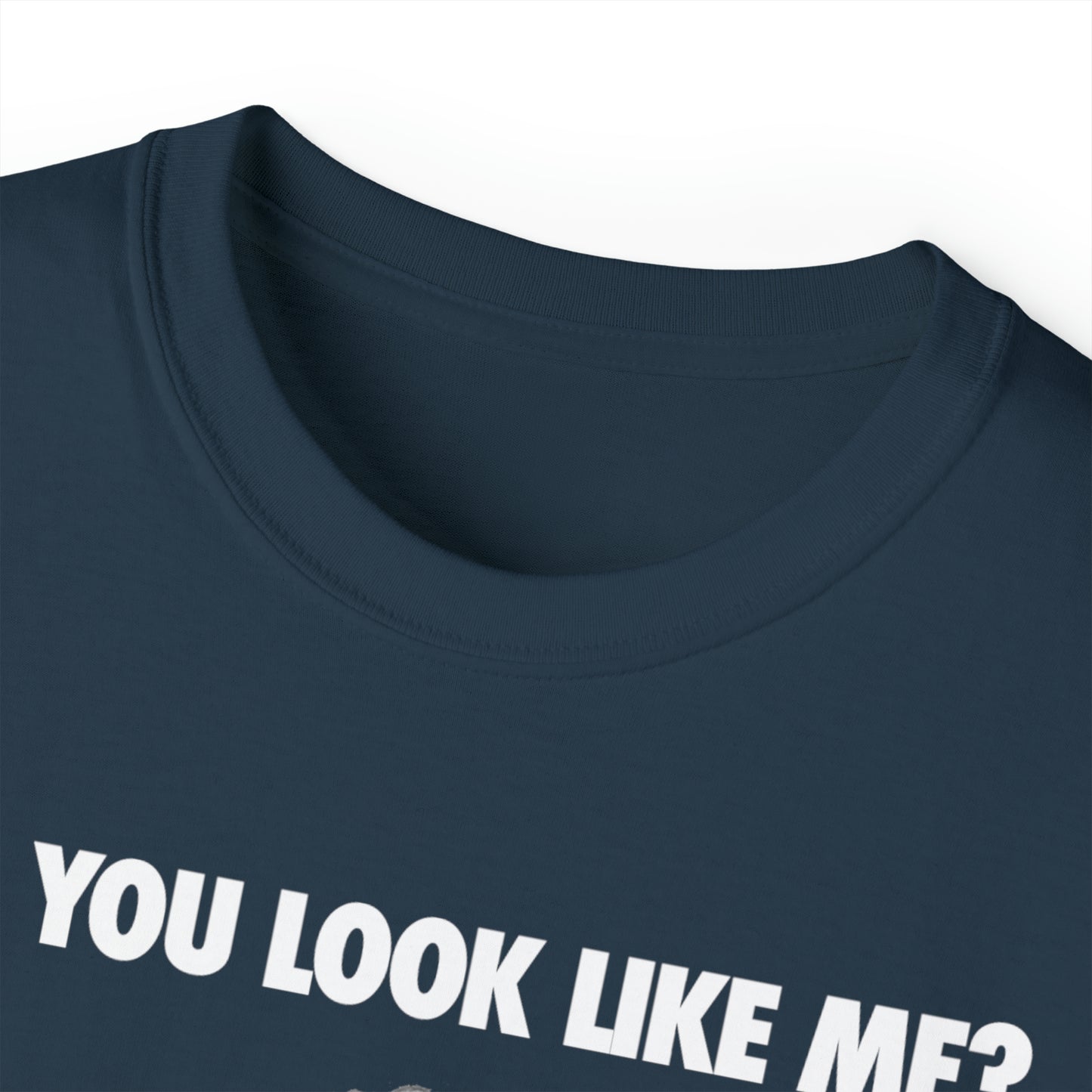 do you look like rex - Unisex Ultra Cotton Tee
