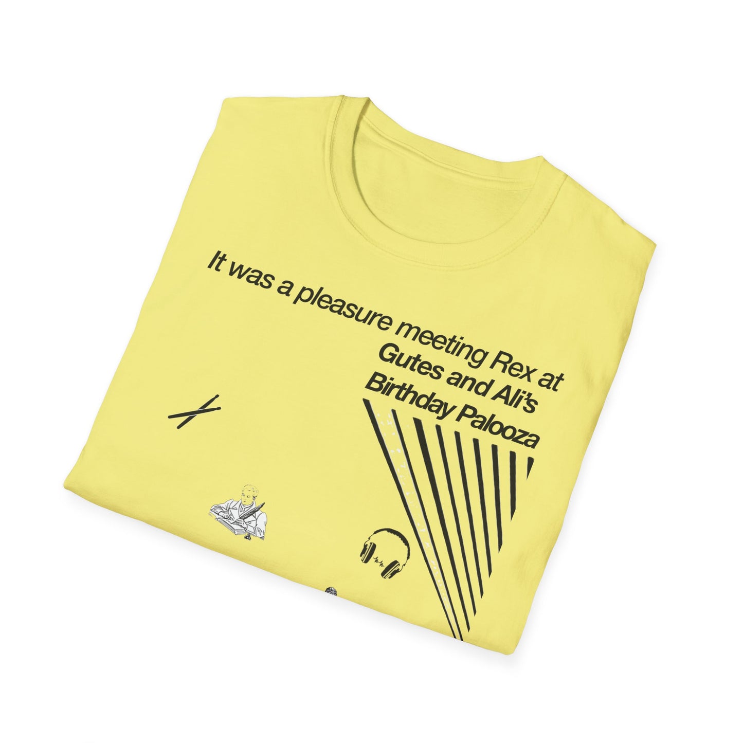 It was a pleasure meeting Rex at Gutes and Ali's Birthday Palooza Unisex Softstyle T-Shirt