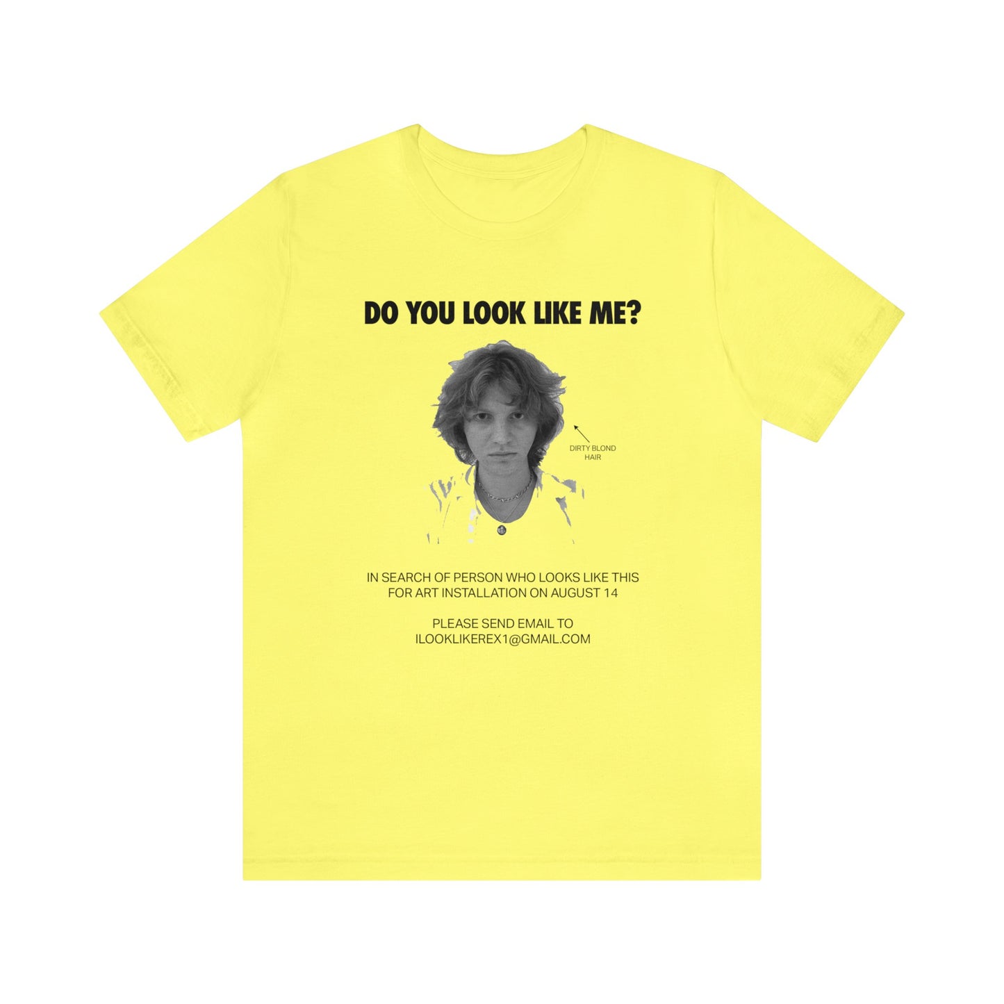 DO YOU LOOK LIKE ME - Unisex Jersey Short Sleeve Tee - INTERNATIONAL SHIPPING