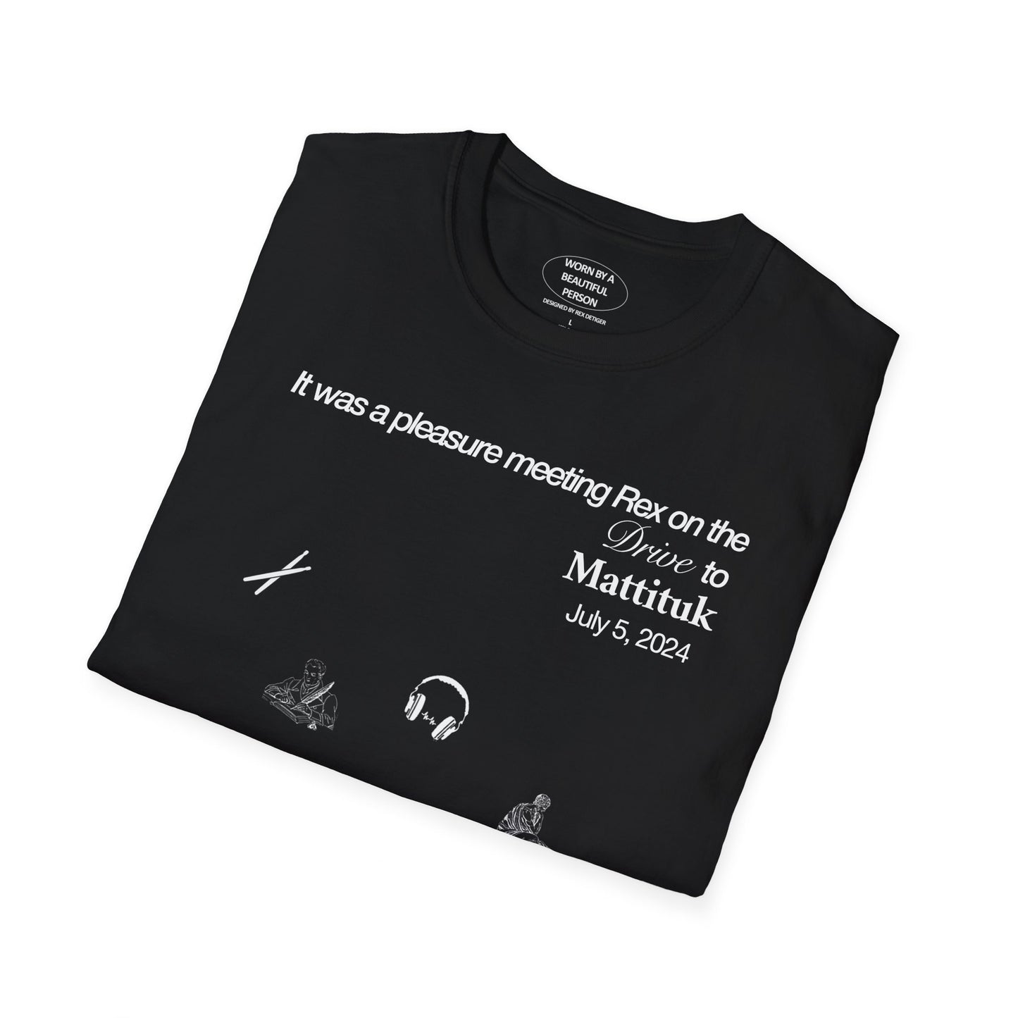 It was a pleasure meeting Rex on the drive to Mattituk - Unisex Softstyle T-Shirt