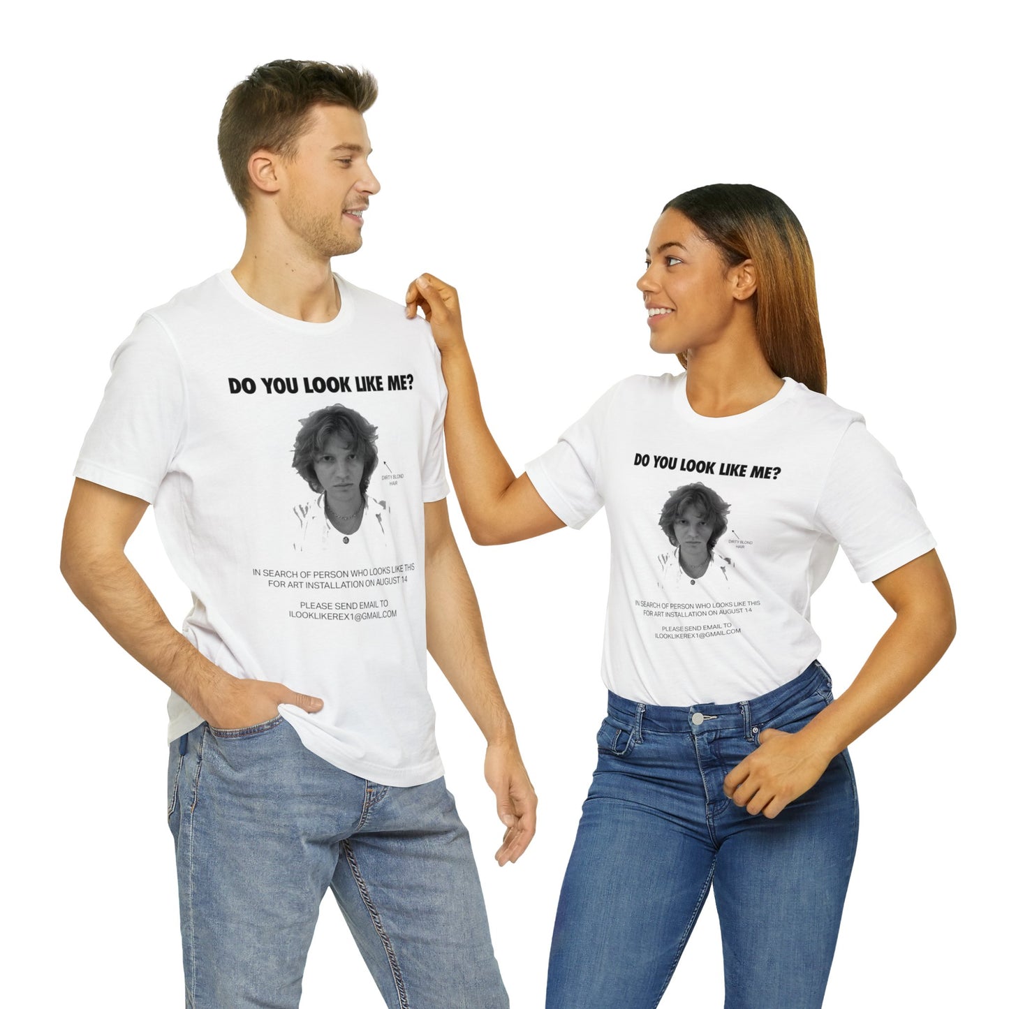 DO YOU LOOK LIKE ME - Unisex Jersey Short Sleeve Tee - INTERNATIONAL SHIPPING