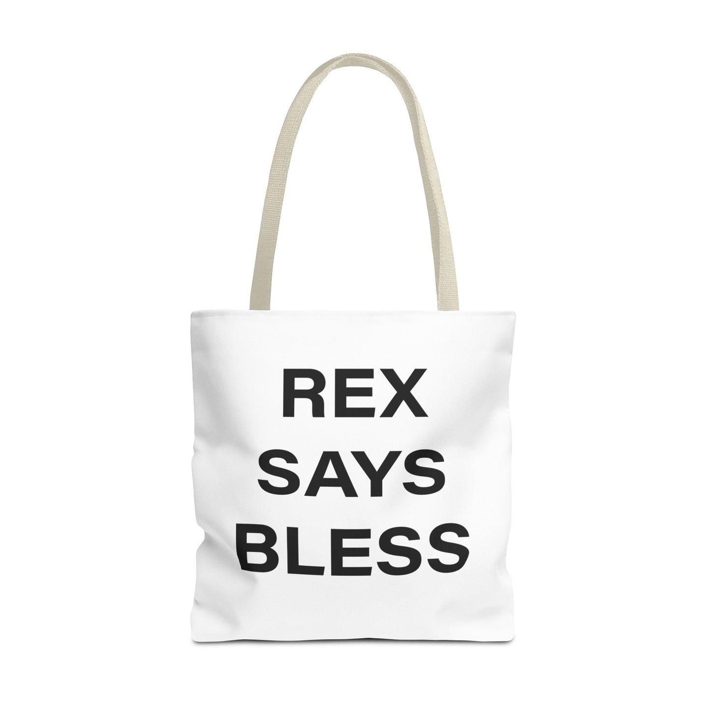 REX SAYS BLESS - Tote Bag - WHITE - CHOOSE HANDLE COLOR AND SIZE