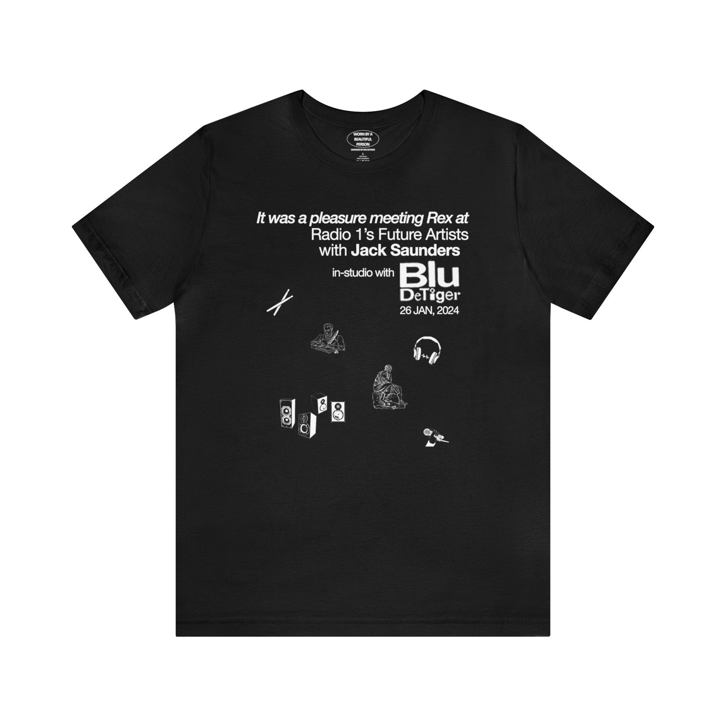 It was a pleasure meeting Rex at Radio 1's Future Artists with Jack Saunders in-studio with Blu DeTier - Unisex Jersey Short Sleeve Tee