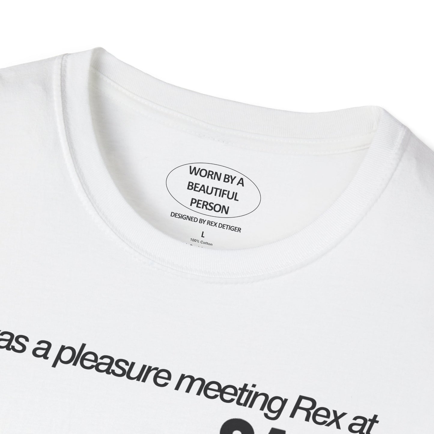 It was a pleasure meeting Rex at SAA June 29 2024 - Unisex Softstyle T-Shirt