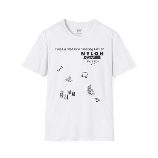 It was a pleasure meeting Rex at NYLON NIGHTS Fashion Edition - Unisex Softstyle T-Shirt