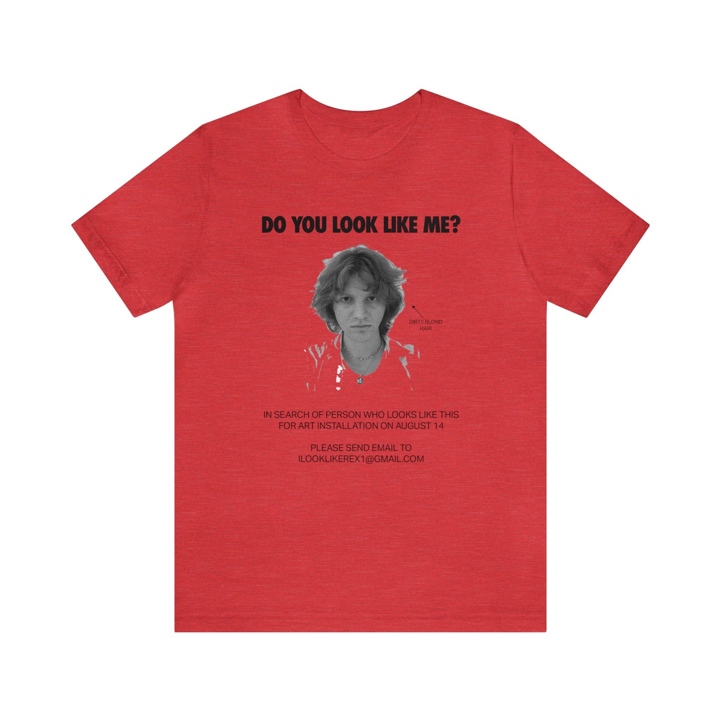 DO YOU LOOK LIKE ME - Unisex Jersey Short Sleeve Tee - INTERNATIONAL SHIPPING