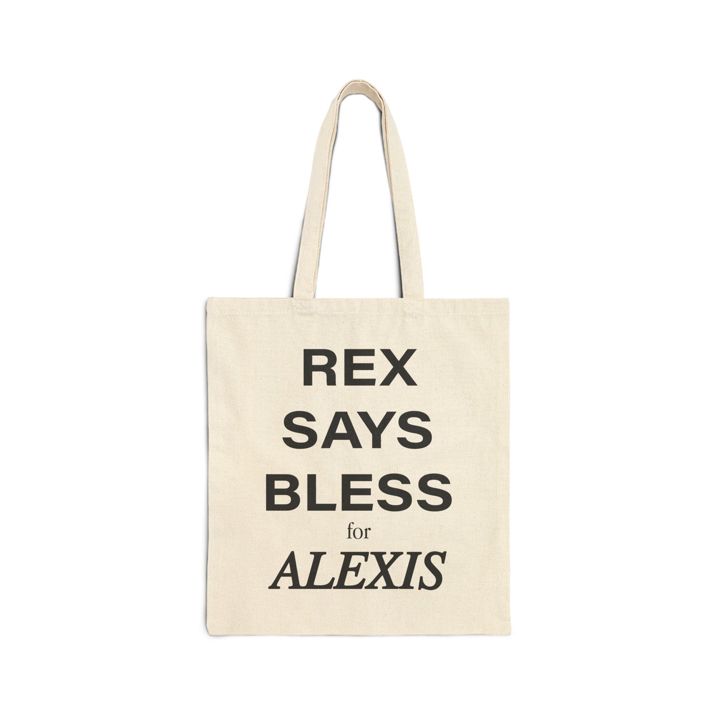 rex says bless for alexis - Cotton Canvas Tote Bag - Natural canvas and Black colors