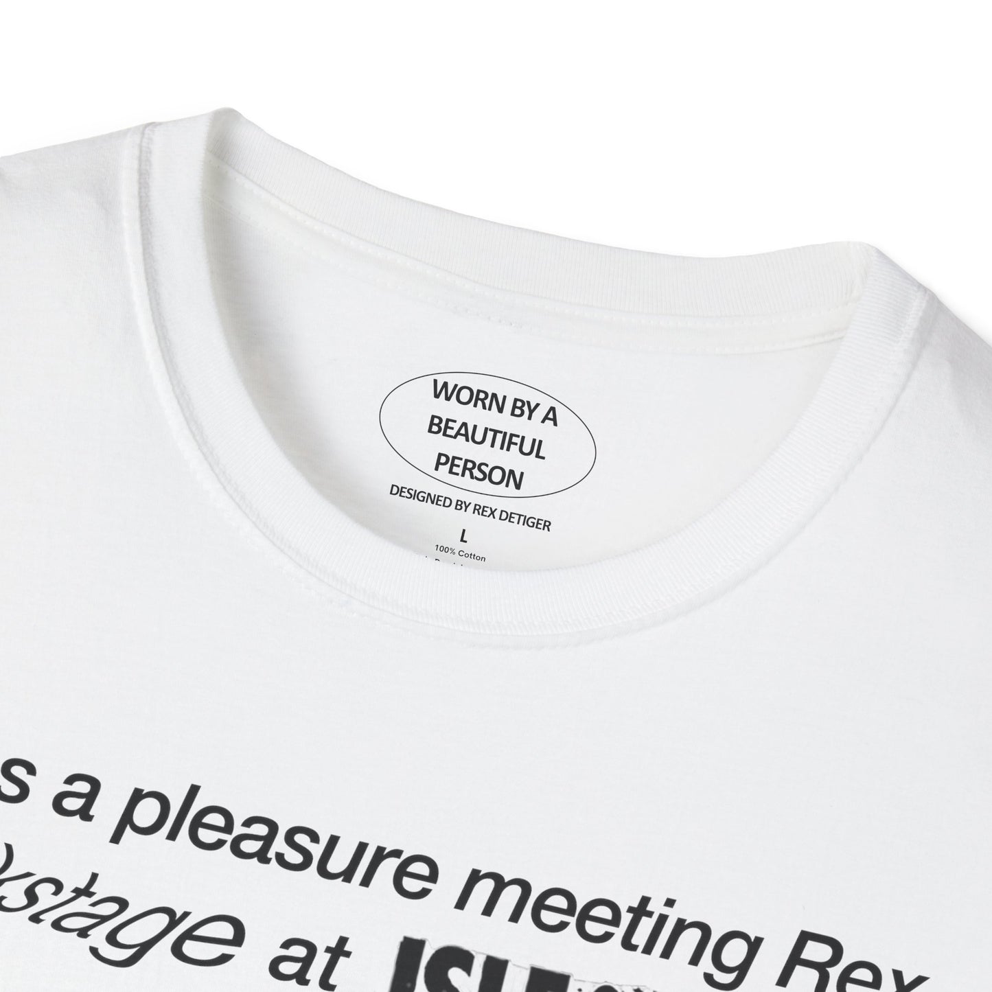 It was a pleasure meeting Rex backstage at Isle of Light 2024 - Unisex Softstyle T-Shirt