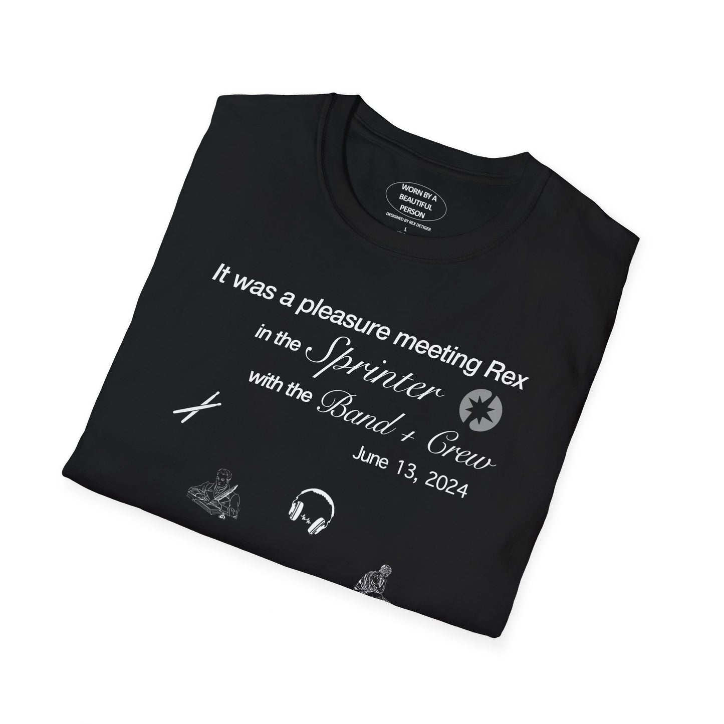 It was a pleasure meeting Rex in the Sprinter with the Band+Crew - Unisex Softstyle T-Shirt