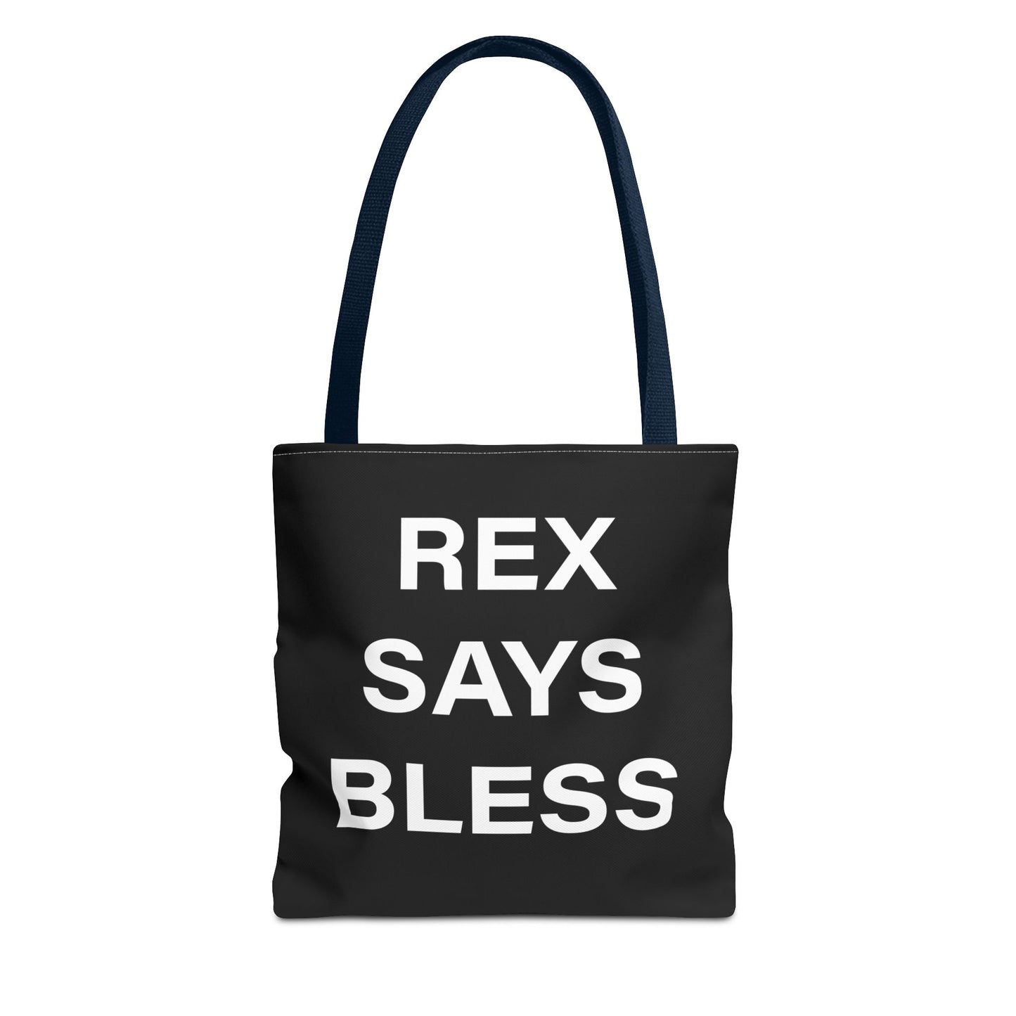 REX SAYS BLESS - Tote Bag - BLACK - CHOOSE HANDLE COLOR AND SIZE