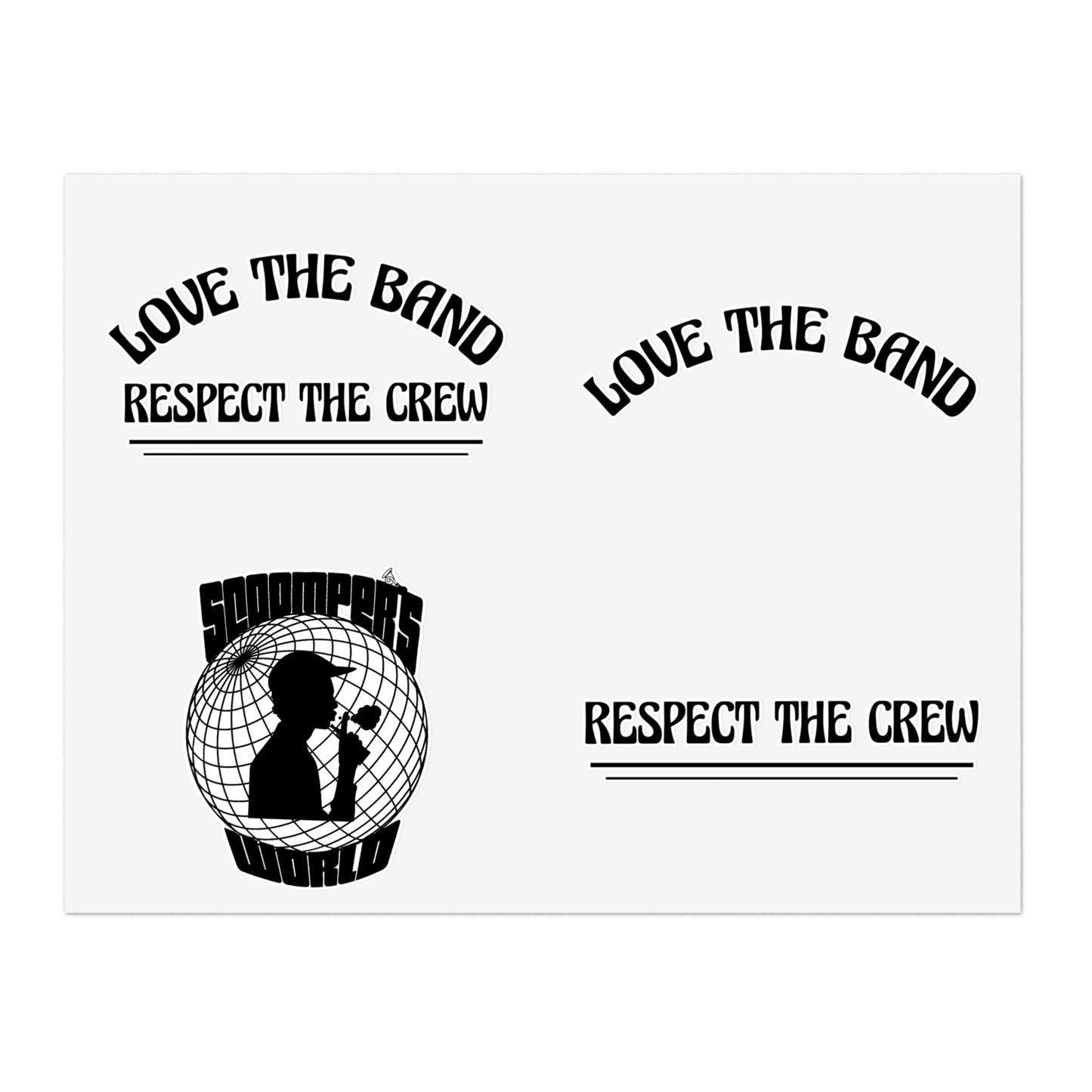 Love the Band, Respect the Crew - Scoomper's World - Sticker Sheets