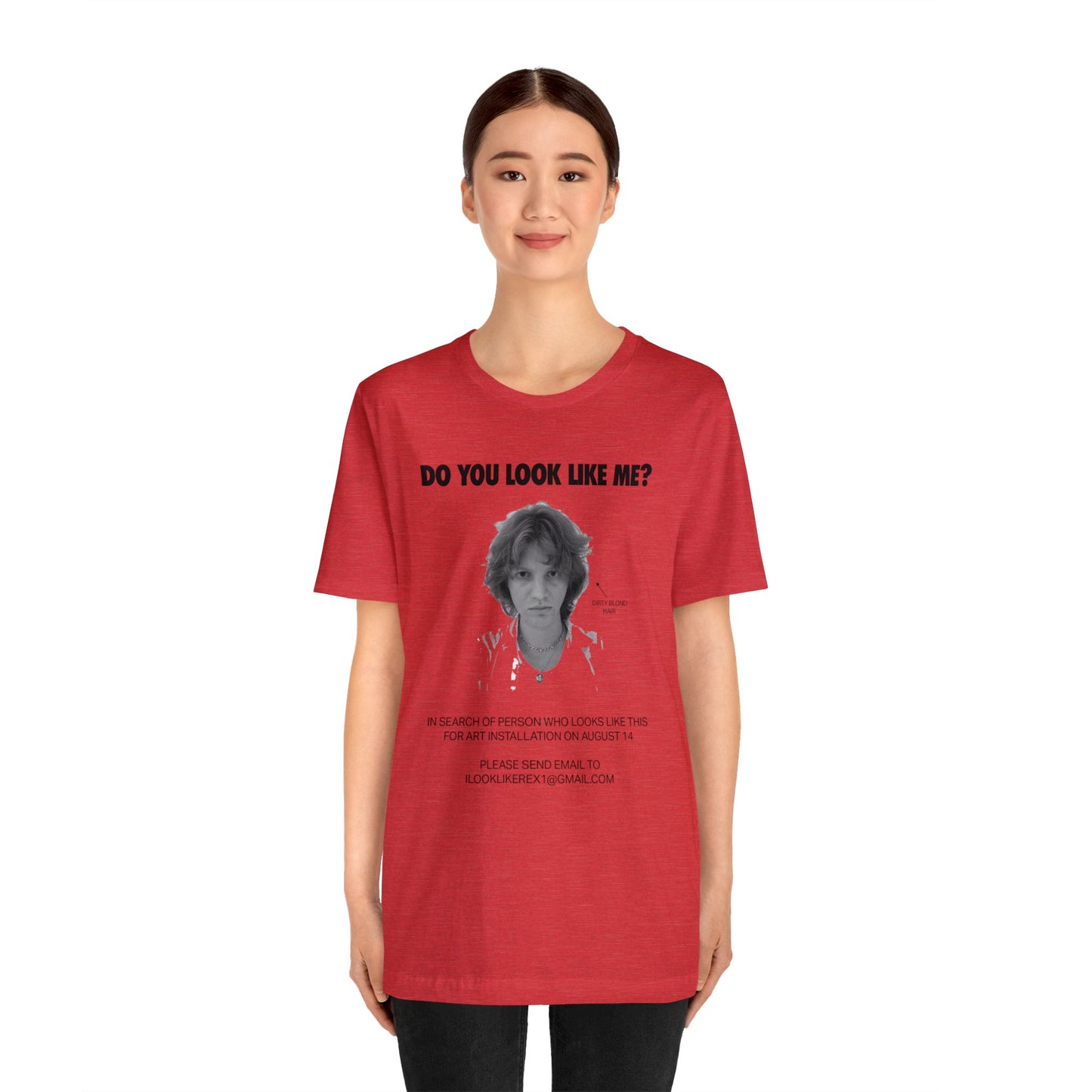 DO YOU LOOK LIKE ME - Unisex Jersey Short Sleeve Tee - INTERNATIONAL SHIPPING