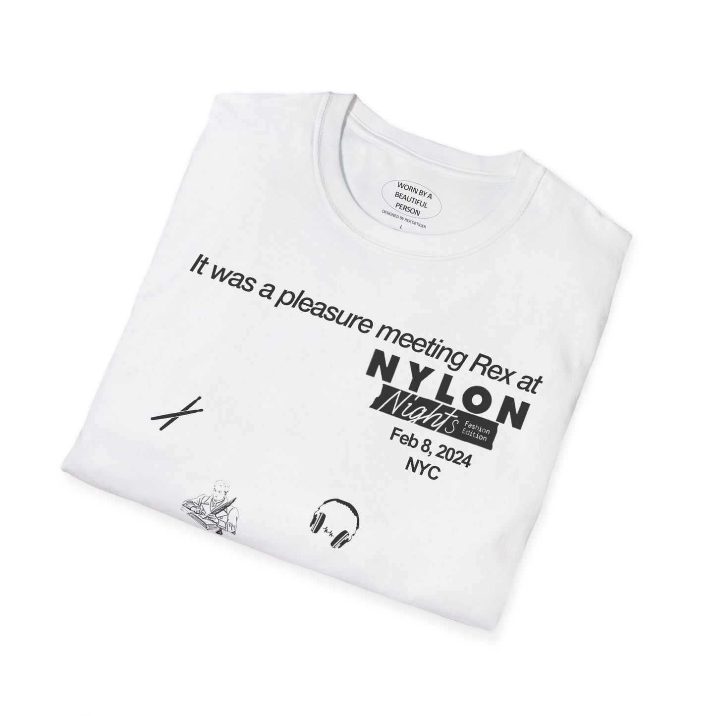It was a pleasure meeting Rex at NYLON NIGHTS Fashion Edition - Unisex Softstyle T-Shirt