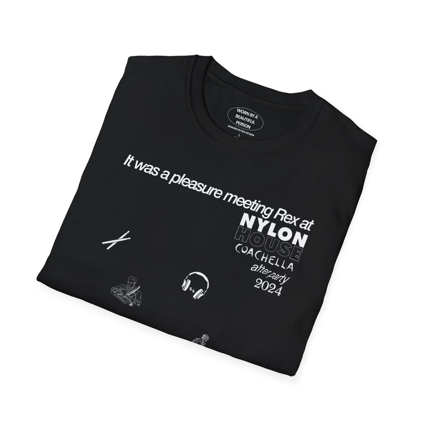 It was a pleasure meeting Rex at Nylon House coachella after party 2024 - Unisex Softstyle T-Shirt