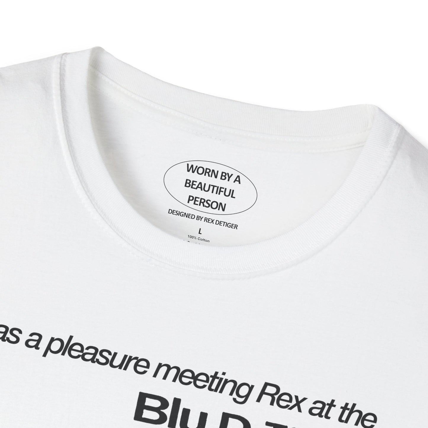 It was a pleasure meeting Rex at the Blu show in Boston - Unisex Softstyle T-Shirt