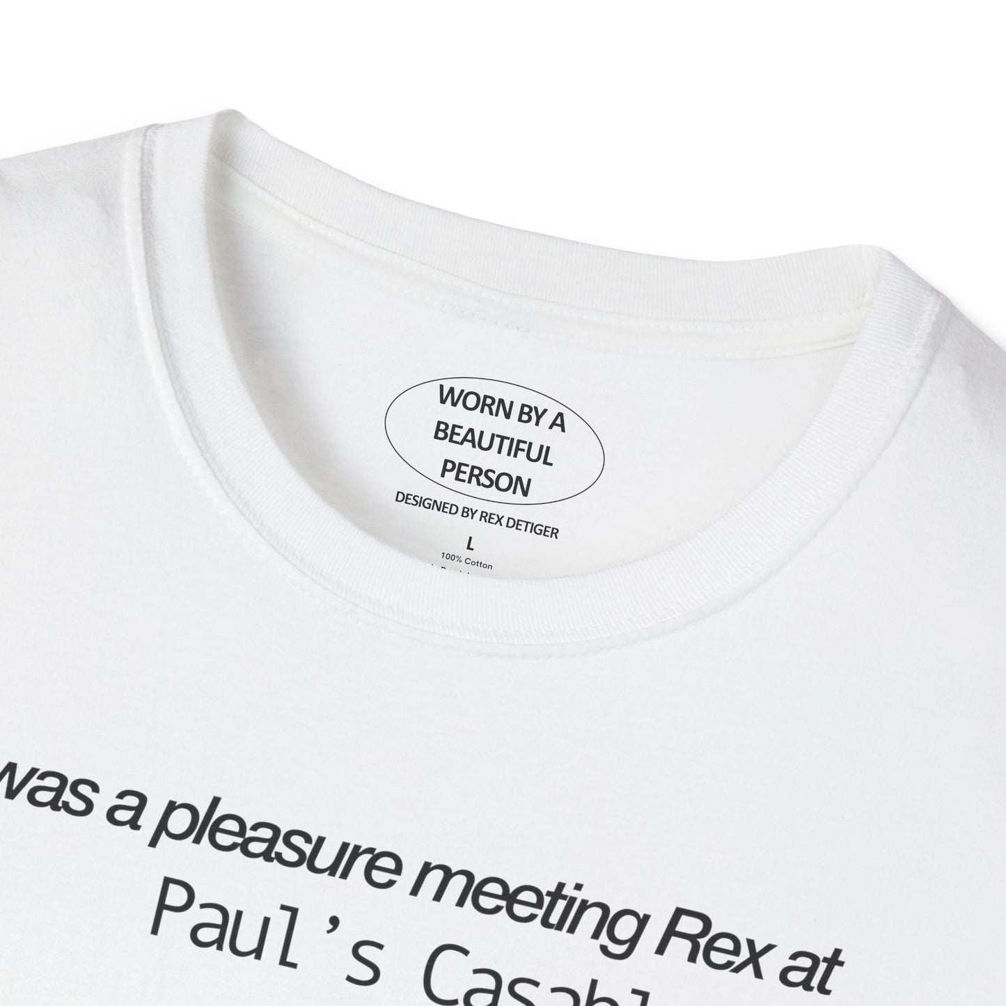 It was a pleasure meeting Rex at Paul's Casablanca