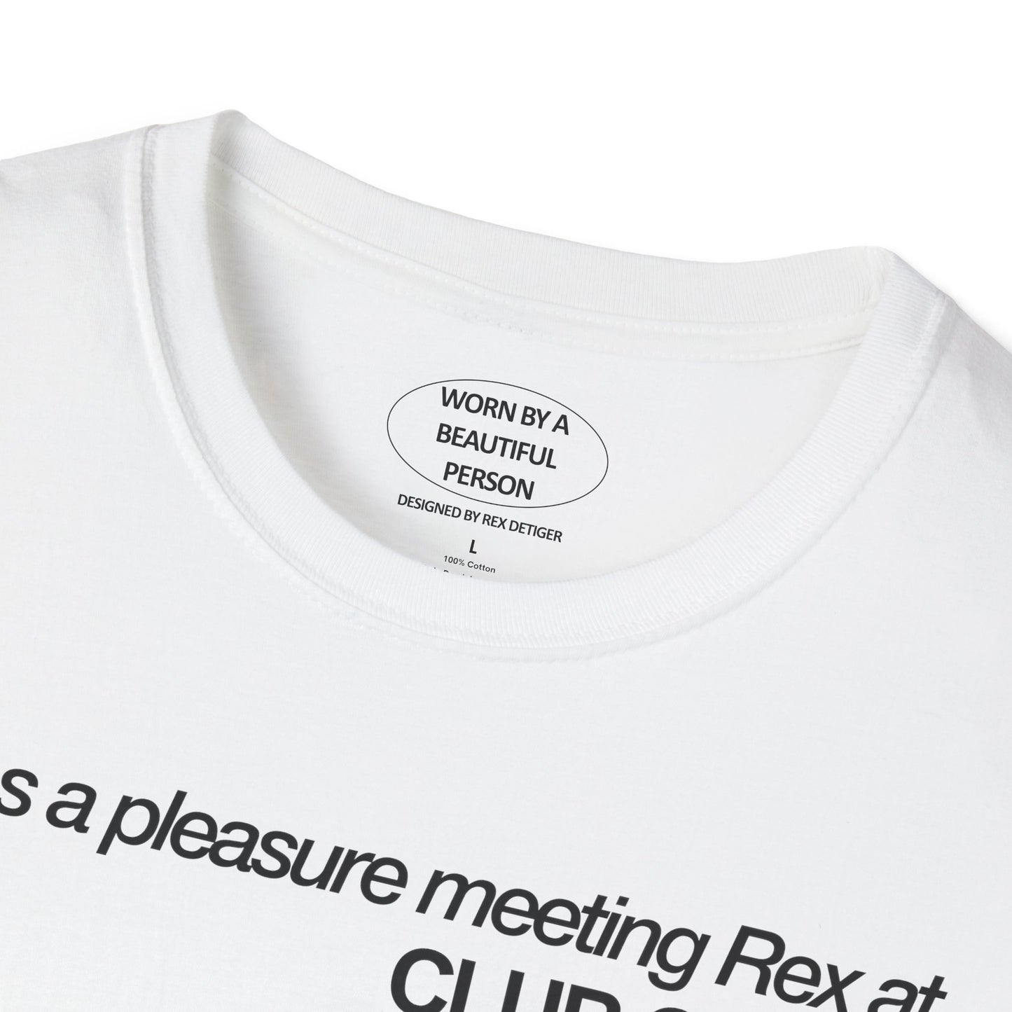 It was a pleasure meeting Rex at Club Chess - Unisex Softstyle T-Shirt
