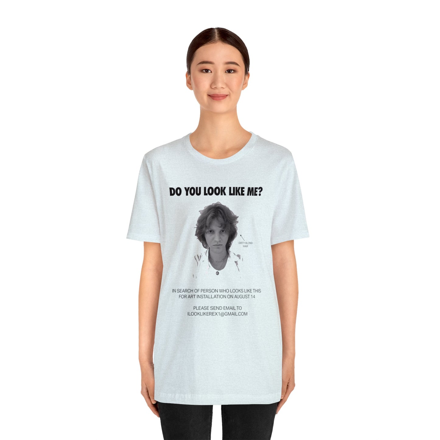 DO YOU LOOK LIKE ME - Unisex Jersey Short Sleeve Tee - INTERNATIONAL SHIPPING