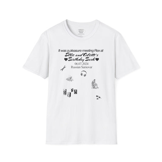 It was a pleasure meeting Rex at Ellie and Colette's Birthday Bash - Unisex Softstyle T-Shirt