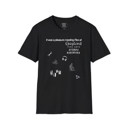 It was a pleasure meeting Rex at Gaylord Fine Arts Artem Nanushyan - Unisex Softstyle T-Shirt