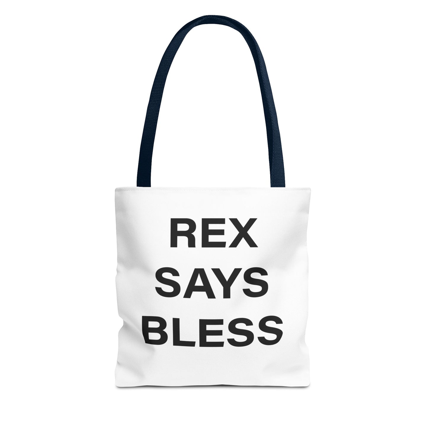 REX SAYS BLESS - Tote Bag - WHITE - CHOOSE HANDLE COLOR AND SIZE