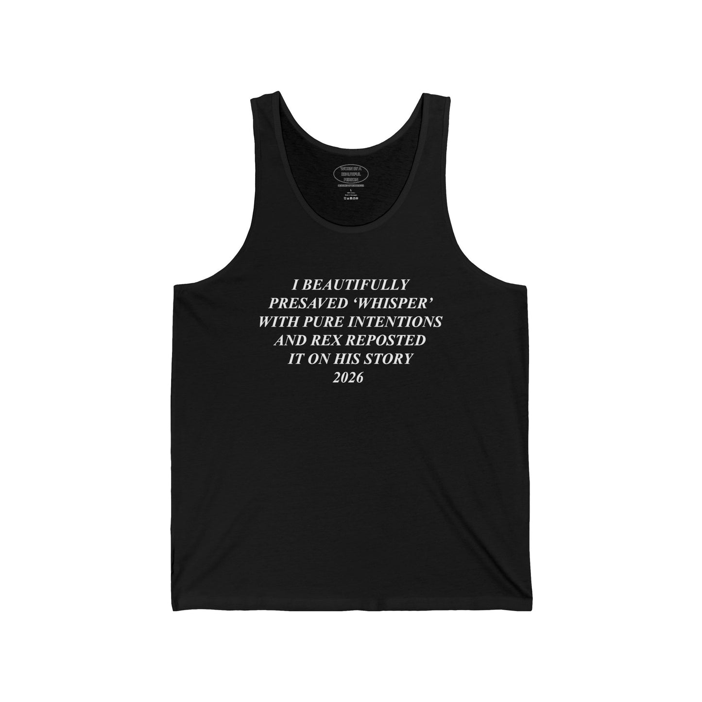 PRESAVE WHISPER - Unisex 100% Cotton Tank