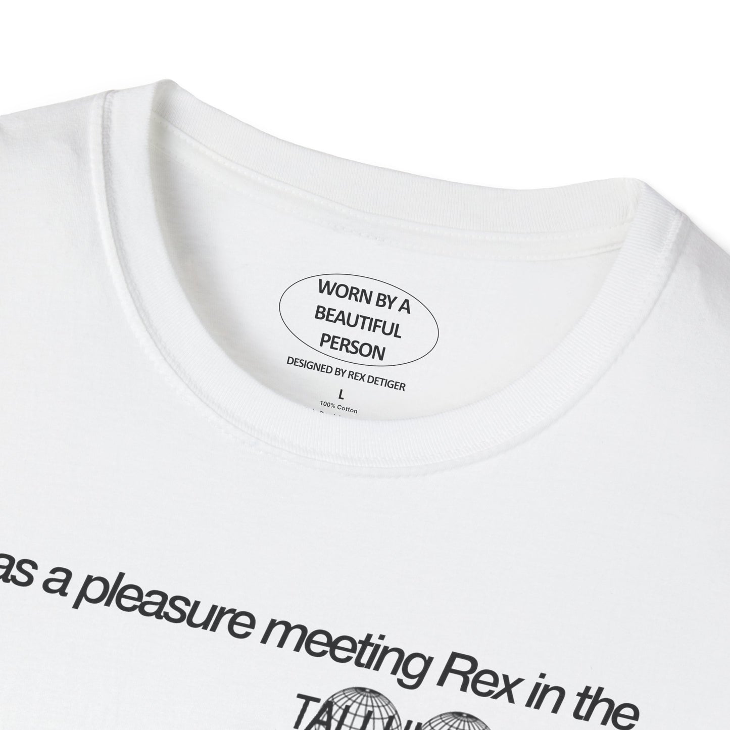 It was a pleasure meeting Rex in the Tallulahverse - Unisex Softstyle T-Shirt