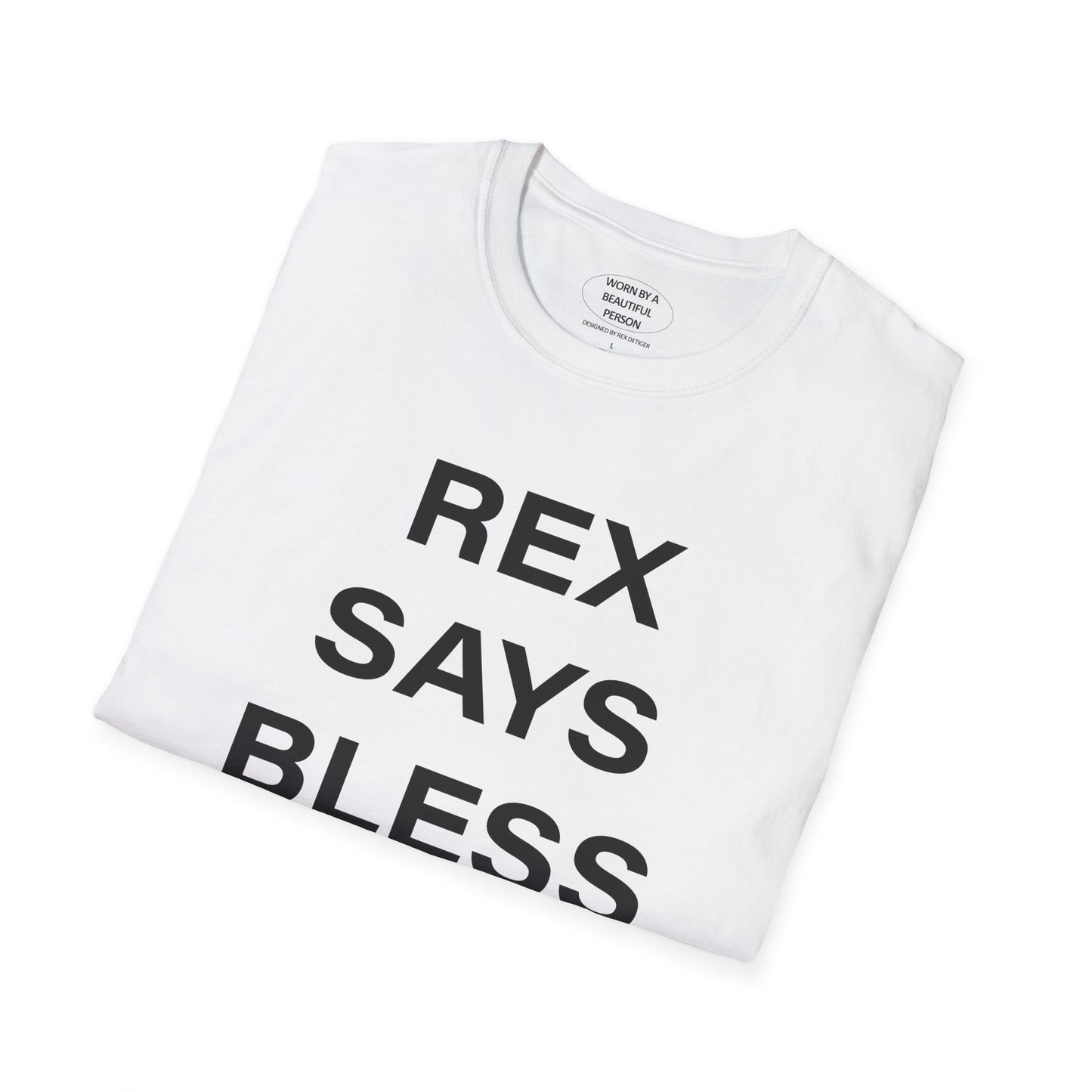 REX SAYS BLESS - WHITE OR BLACK