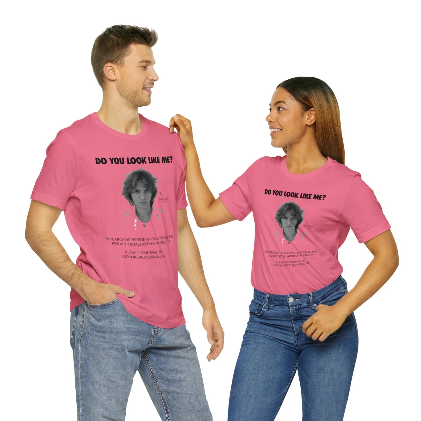 DO YOU LOOK LIKE ME - Unisex Jersey Short Sleeve Tee - INTERNATIONAL SHIPPING