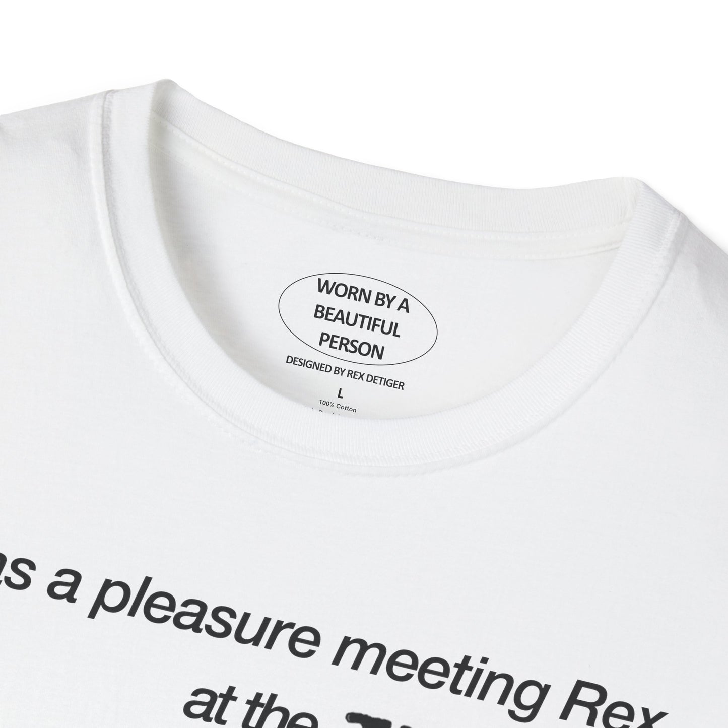 It was a pleasure meeting Rex at the ZB show - Unisex Softstyle T-Shirt