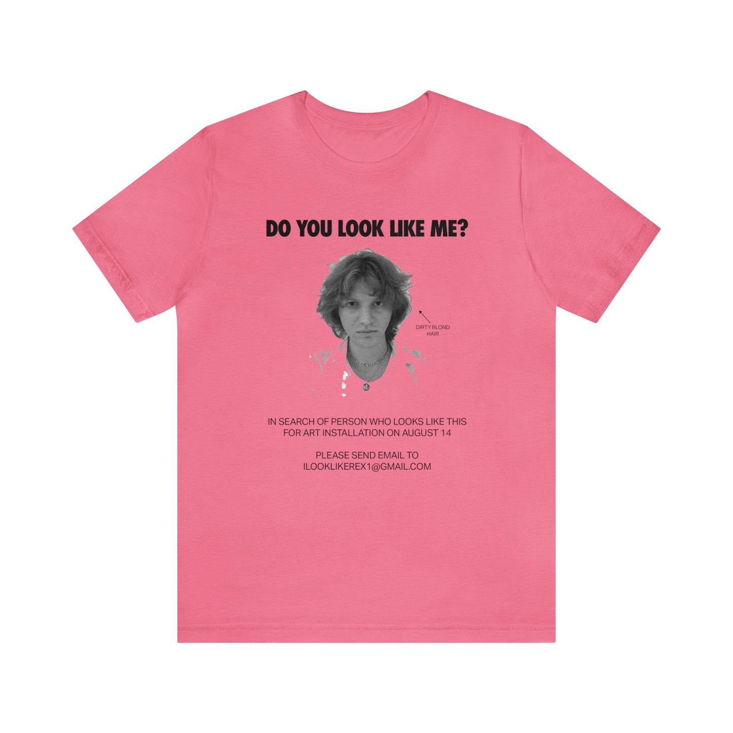 DO YOU LOOK LIKE ME - Unisex Jersey Short Sleeve Tee - INTERNATIONAL SHIPPING