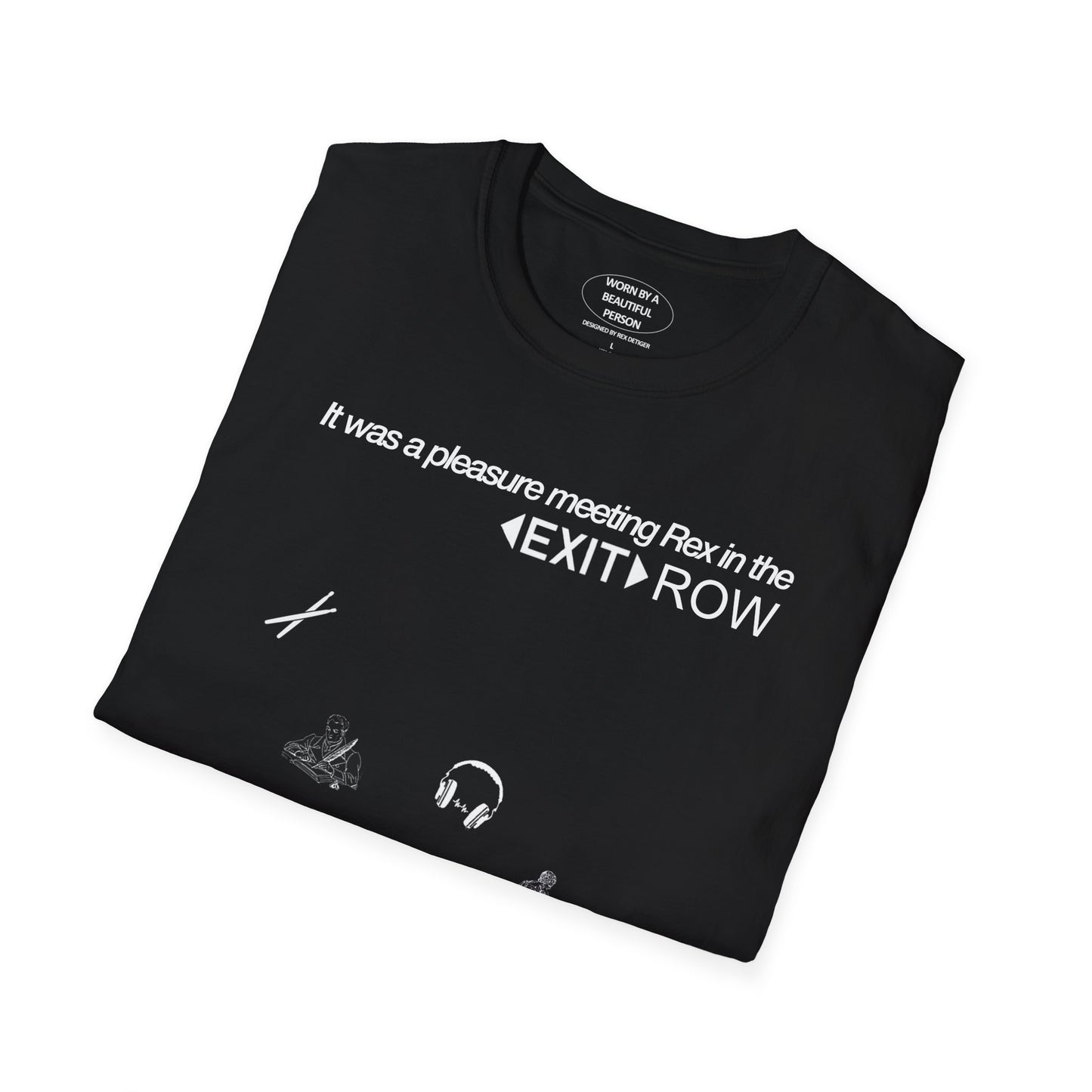 It was a pleasure meeting Rex in the Exit Row - Unisex Softstyle T-Shirt