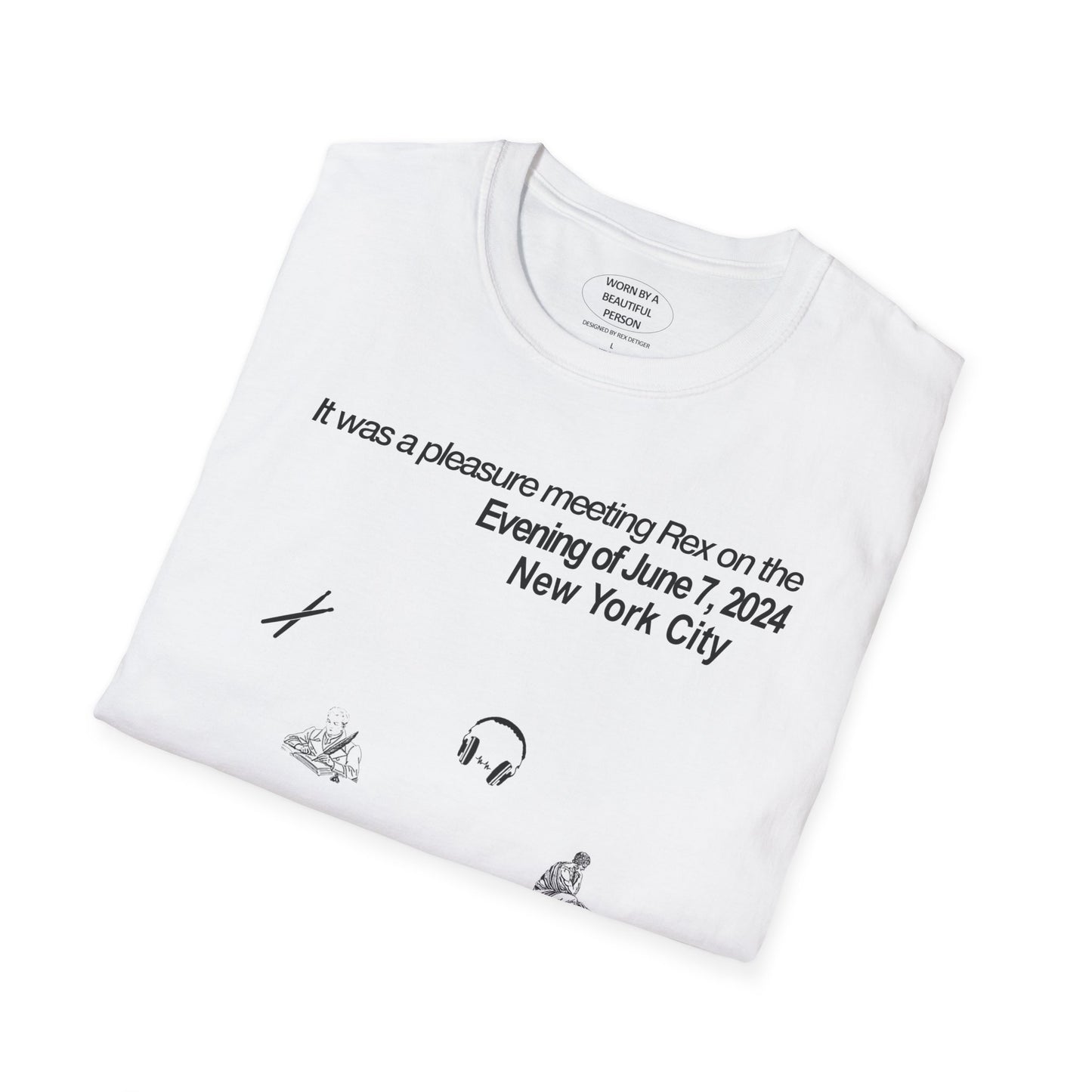 It was a pleasure meeting Rex on the Evening of June 7, 2024 - Unisex Softstyle T-Shirt