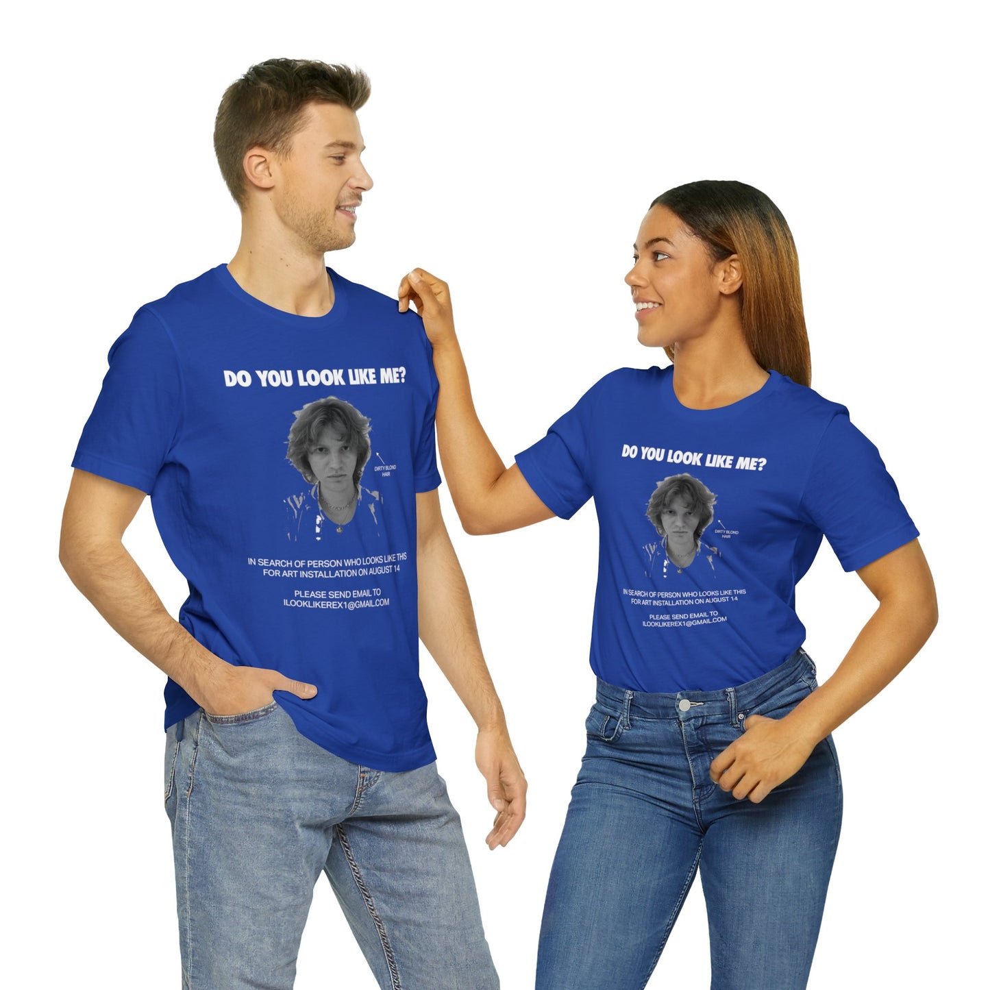 DO YOU LOOK LIKE ME - Unisex Jersey Short Sleeve Tee - INTERNATIONAL SHIPPING