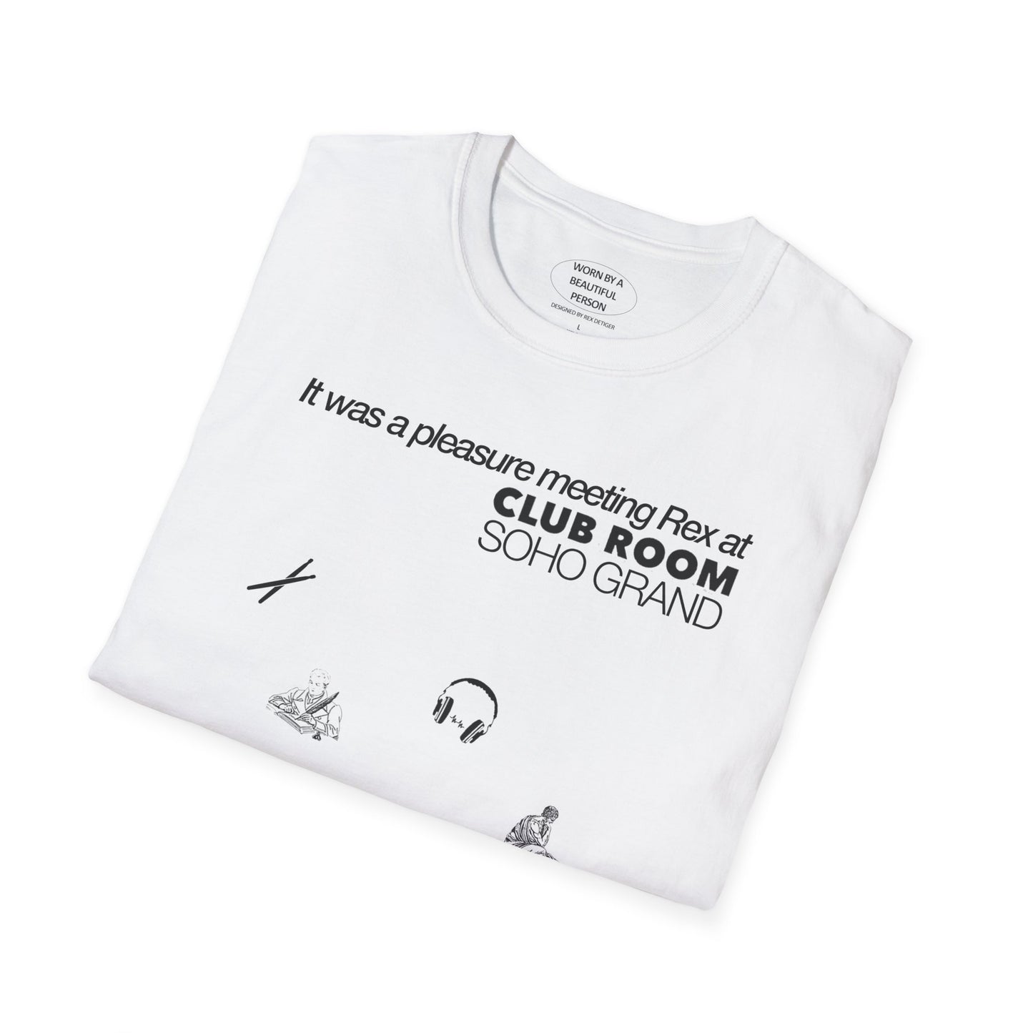 It was a pleasure meeting Rex at Club Room Soho Grand - Unisex Softstyle T-Shirt