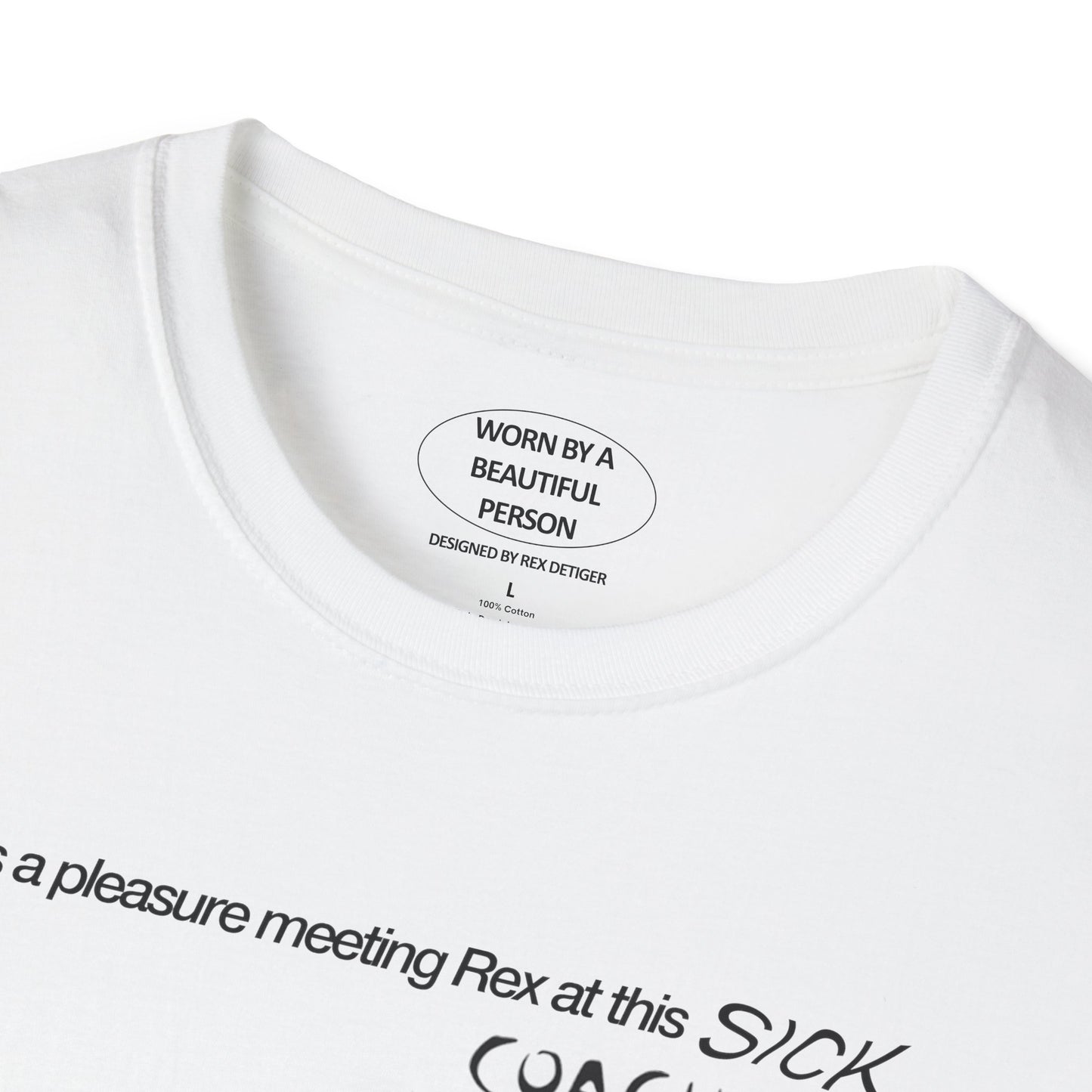 It was a pleasure meeting Rex at this sick coachella after party 2024 - Unisex Softstyle T-Shirt
